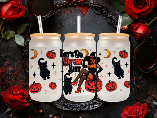 16oz Witch sh*t